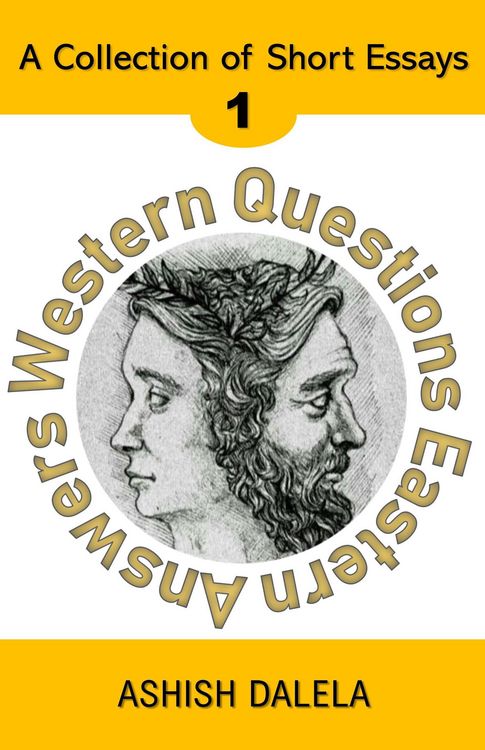 Produktbild: Western Questions Eastern Answers: A Collection of Short Essays - Volume 1