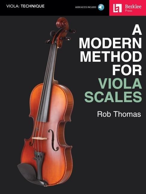 Produktbild: Berklee Press: A Modern Method for Viola Scales - Book with Online Audio by Rob Thomas