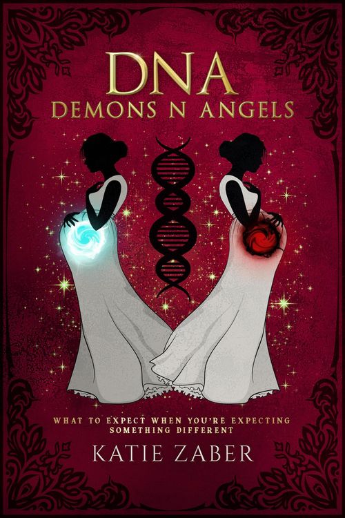Produktbild: What To Expect When You're Expecting Something DIfferent (DNA Demons N Angels, #1)