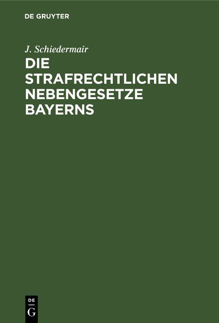 Produktbild: Die Strafrechtlichen Nebengesetze Bayerns