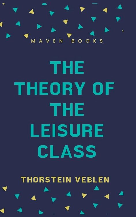 Produktbild: THE THEORY OF THE LEISURE CLASS
