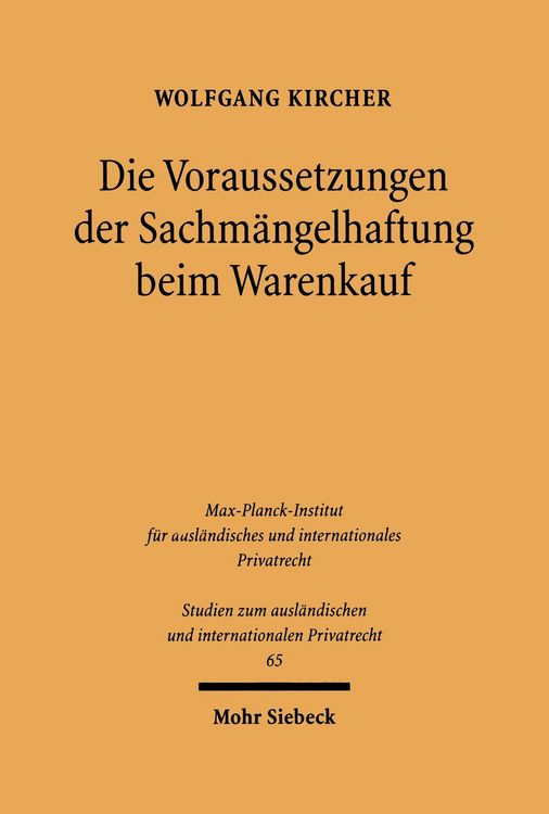Produktbild: Die Voraussetzungen der Sachm&auml;ngelhaftung beim Warenkauf