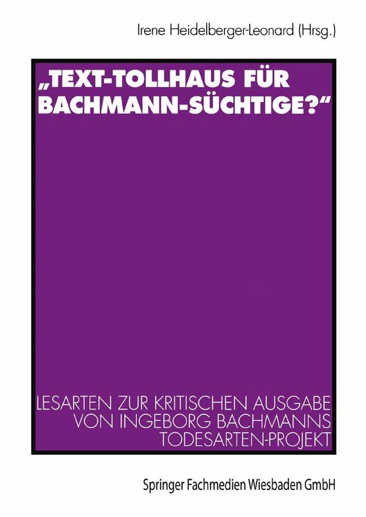 Produktbild: &bdquo;Text-Tollhaus f&uuml;r Bachmann-S&uuml;chtige?&ldquo;