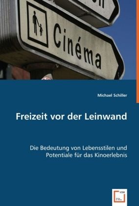 Produktbild: Schiller, M: Freizeit vor der Leinwand