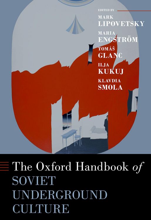 Produktbild: The Oxford Handbook of Soviet Underground Culture
