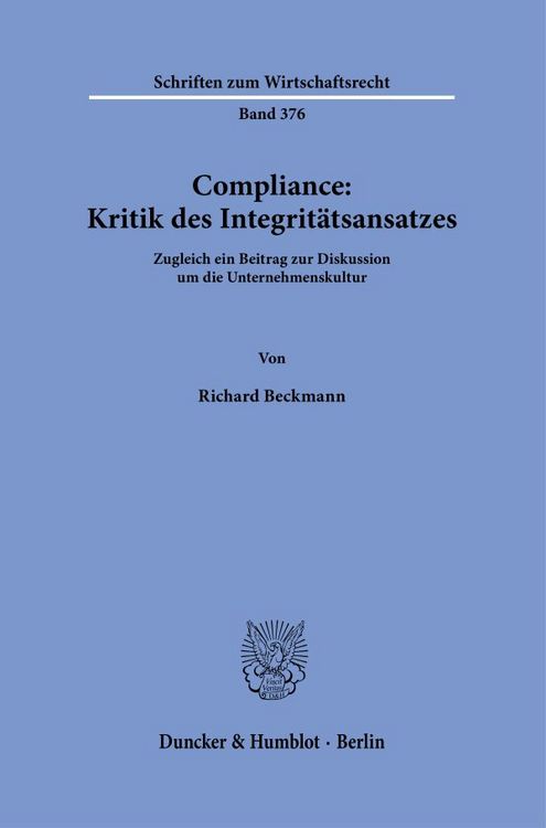 Produktbild: Compliance: Kritik des Integrit&auml;tsansatzes