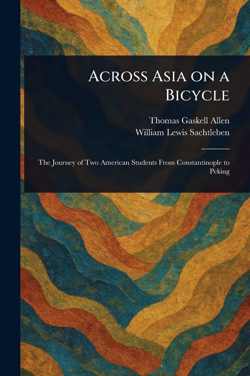 Produktbild: Across Asia on a Bicycle
