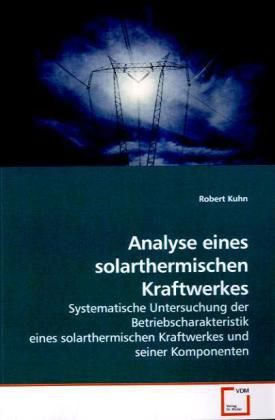 Produktbild: Kuhn, R: Analyse eines solarthermischen Kraftwerkes