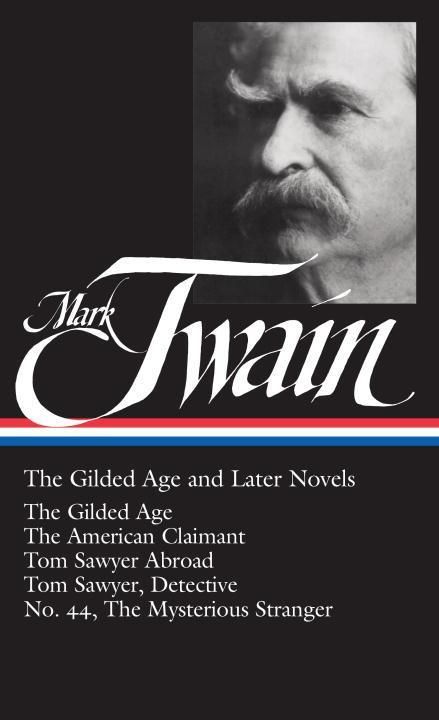 Produktbild: The Gilded Age and Later Novels