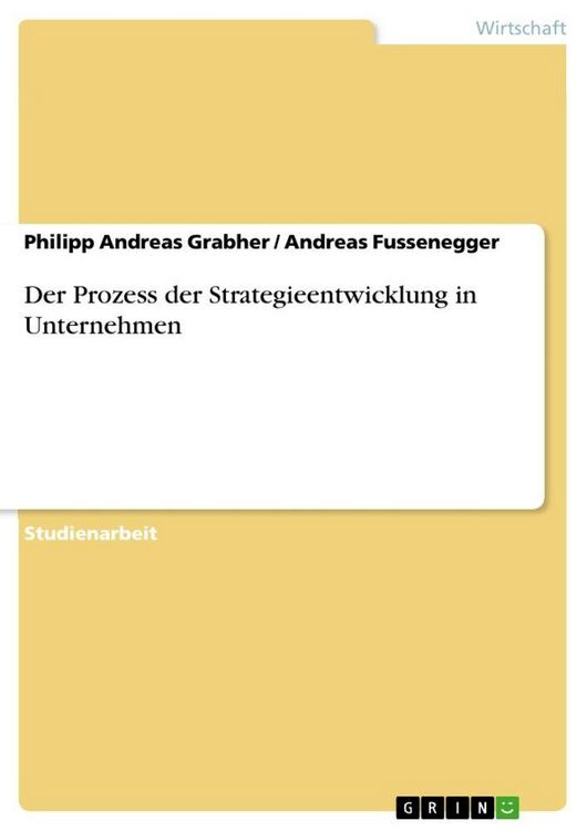 Produktbild: Der Prozess der Strategieentwicklung in Unternehmen