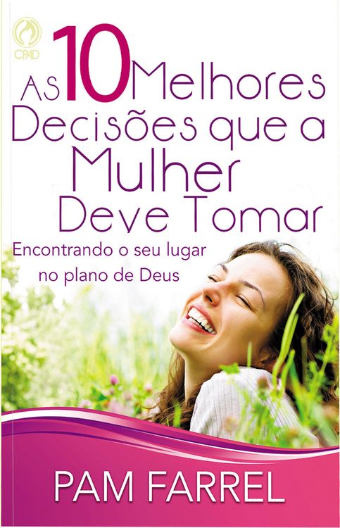 Produktbild: As 10 Melhores Decis&otilde;es que a Mulher Deve Tomar