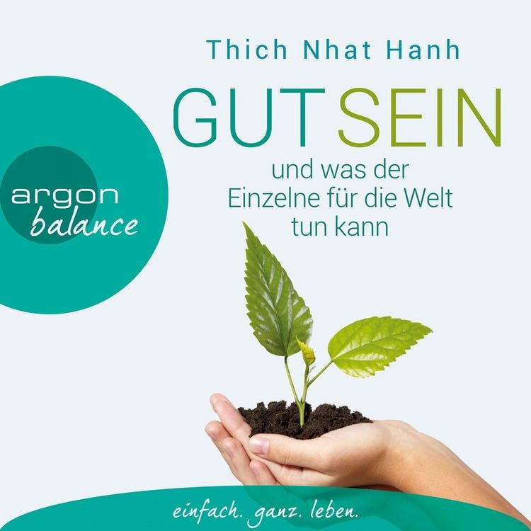 Produktbild: Gut sein und was der Einzelne f&uuml;r die Welt tun kann