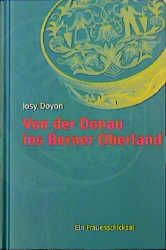 Produktbild: Von der Donau ins Berner Oberland