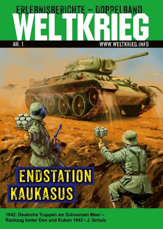Produktbild: Endstation Kaukasus (Weltkrieg Erlebnisberichte Doppelband Roman Heft Band 1)