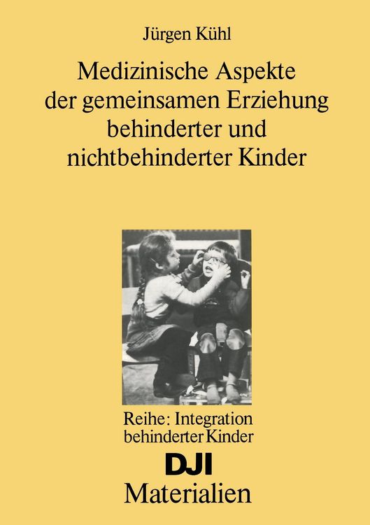 Produktbild: K&uuml;hl, J: Medizinische Aspekte der gemeinsamen Erziehung behi