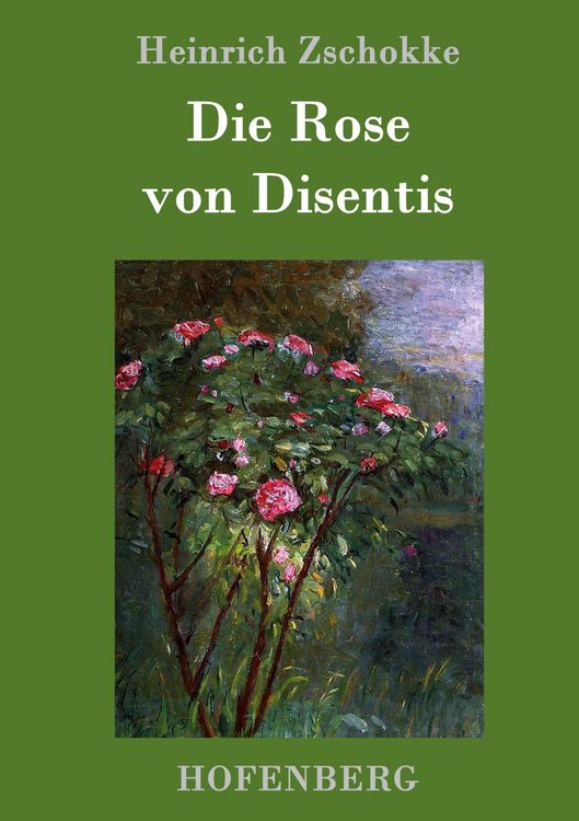 Produktbild: Die Rose von Disentis