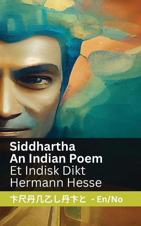 Produktbild: Siddhartha - An Indian Novel / Et Indisk Dikt
