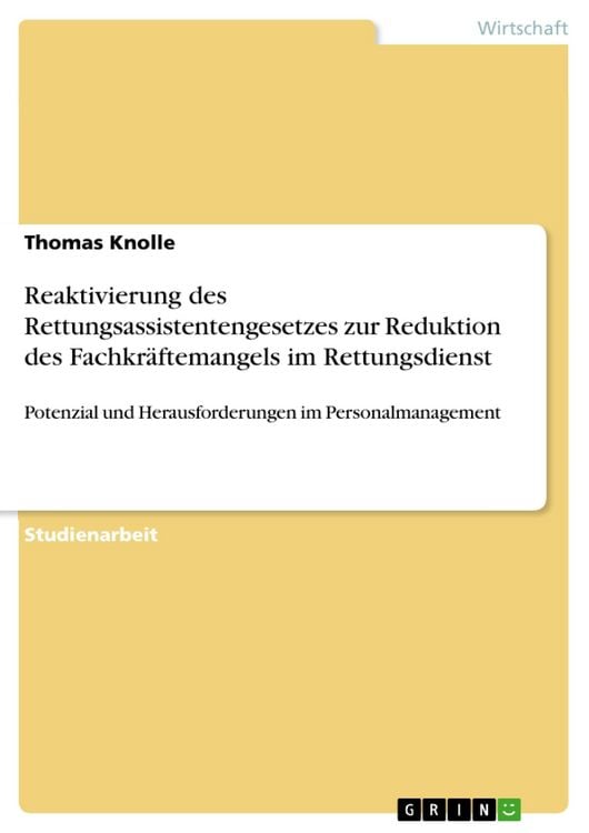 Produktbild: Reaktivierung des Rettungsassistentengesetzes zur Reduktion des Fachkr&auml;ftemangels im Rettungsdienst