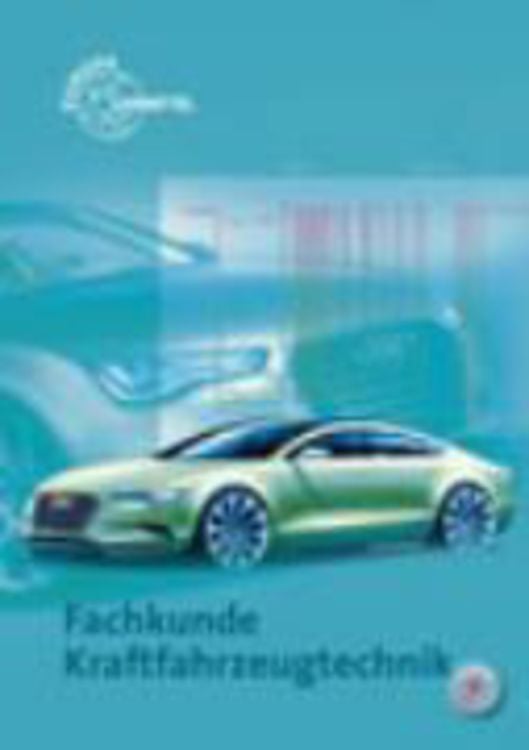 Bild vom Artikel Fachkunde Kraftfahrzeugtechnik vom Autor Richard Fischer