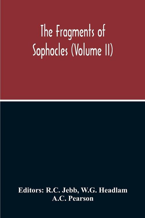 Produktbild: The Fragments Of Sophocles (Volume II)