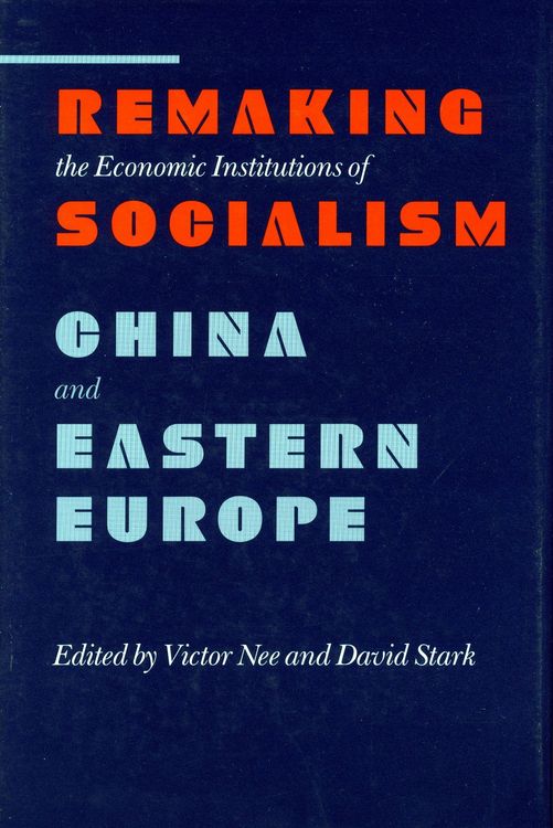 Produktbild: Remaking the Economic Institutions of Socialism