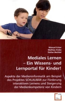 Produktbild: Ecker, M: Mediales Lernen - Ein Wissens- und Lernportal f&uuml;r