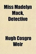 Produktbild: Miss Madelyn Mack, Detective