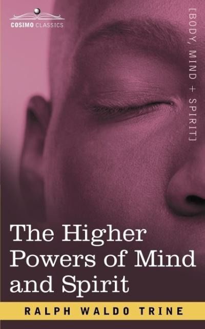 Produktbild: The Higher Powers of Mind and Spirit