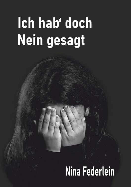 Produktbild: Ich hab` doch Nein gesagt