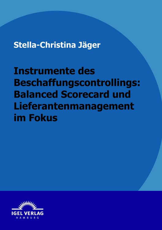 Produktbild: Instrumente des Beschaffungscontrollings: Balanced Scorecard und Lieferantenmanagement im Fokus