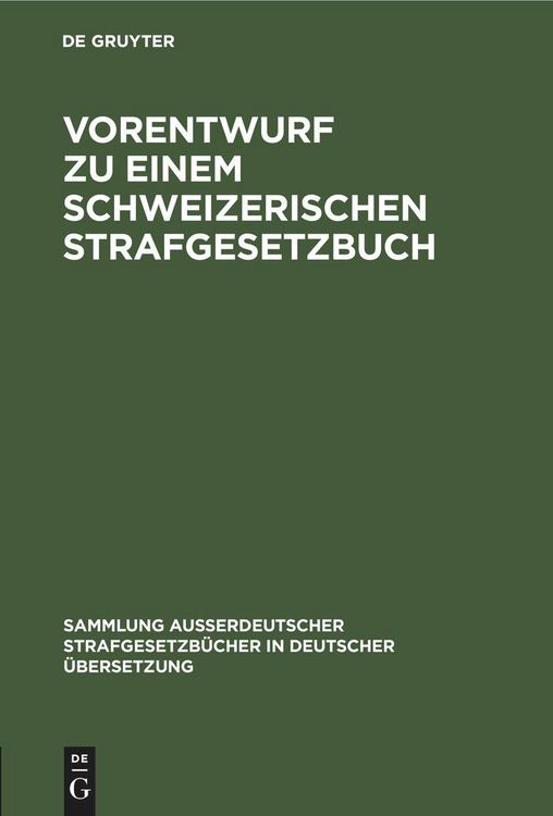 Produktbild: Vorentwurf zu einem Schweizerischen Strafgesetzbuch