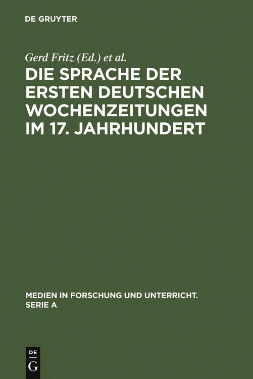 Produktbild: Die Sprache der ersten deutschen Wochenzeitungen im 17. Jahrhundert
