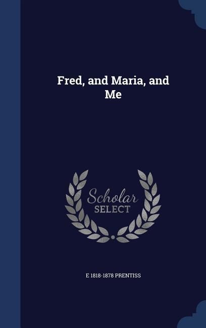 Produktbild: Fred, and Maria, and Me