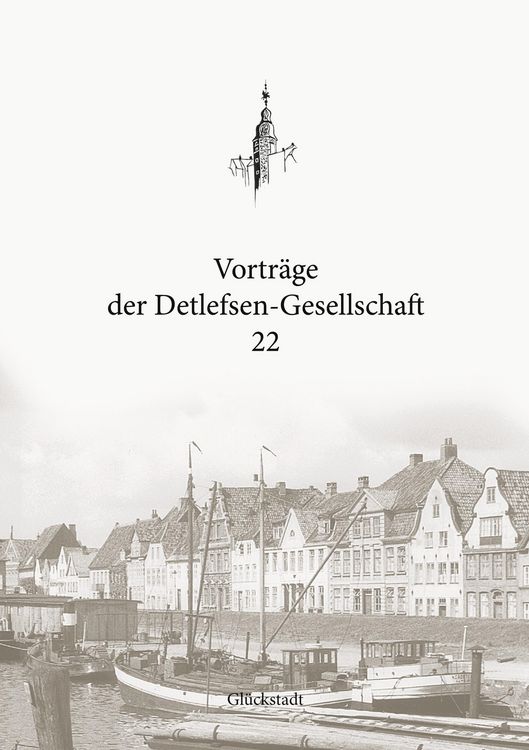 Produktbild: Vortr&auml;ge der Detlefsen-Gesellschaft 22