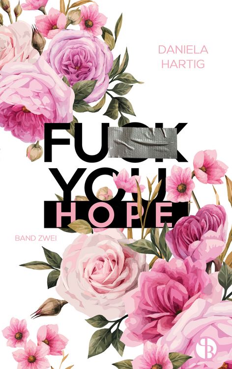 Produktbild: Fuck You, Hope | Aufwendig gestaltete Ausgabe mit Farbschnitt &ndash; das integrierte Page Overlay ist limitiert nur in der ersten Auflage enthalten
