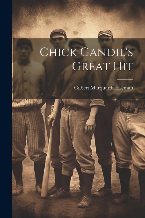 Produktbild: Chick Gandil's Great Hit