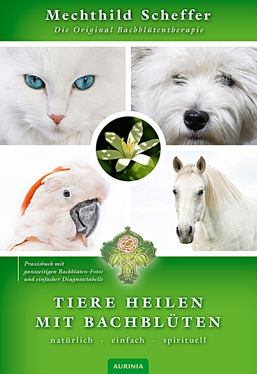 Produktbild: Tiere heilen mit Bachbl&uuml;ten - Praxisbuch