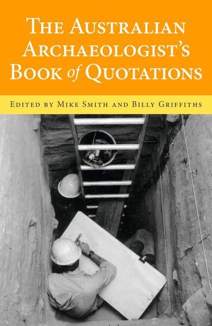 Produktbild: The Australian Archaeologist's Book of Quotations