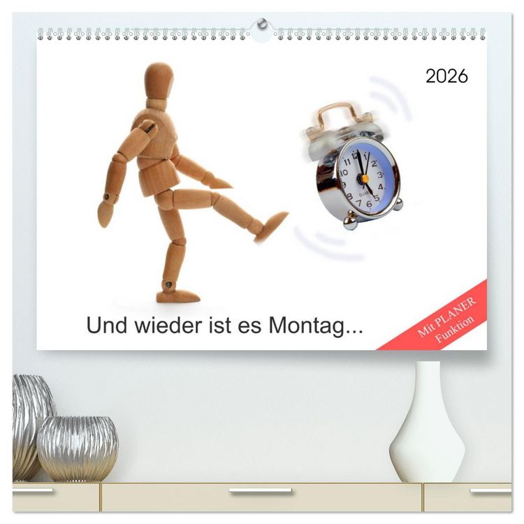 Produktbild: Und wieder ist es Montag... (hochwertiger Premium Wandkalender 2026 DIN A2 quer), Kunstdruck in Hochglanz