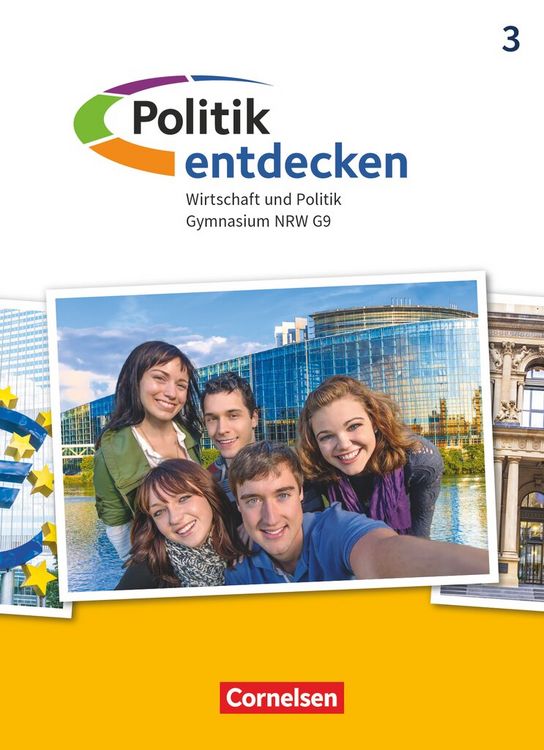 Produktbild: Politik entdecken - Gymnasium Nordrhein-Westfalen - Ausgabe ab 2019 - Band 3