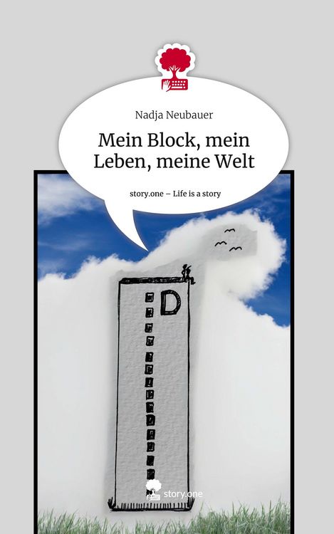 Produktbild: Mein Block, mein Leben, meine Welt. Life is a Story - story.one