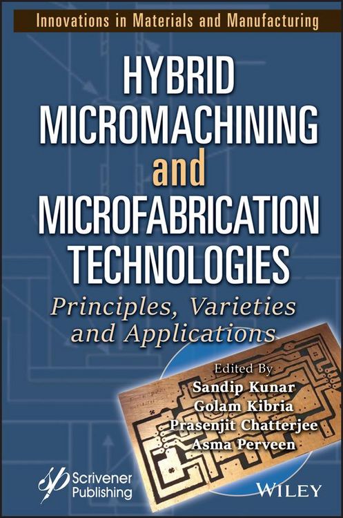 Produktbild: Hybrid Micromachining and Microfabrication Technologies