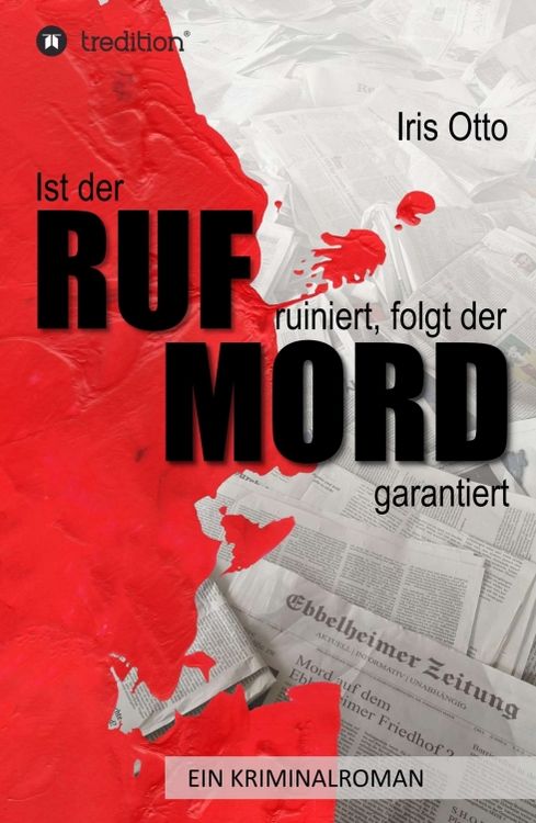 Produktbild: Ist der RUF ruiniert, folgt der MORD garantiert