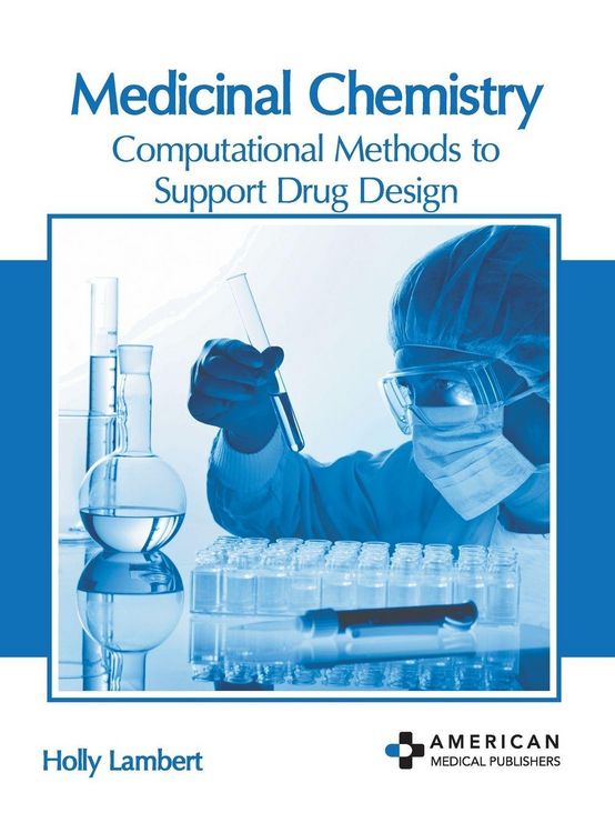 Produktbild: Medicinal Chemistry: Computational Methods to Support Drug Design