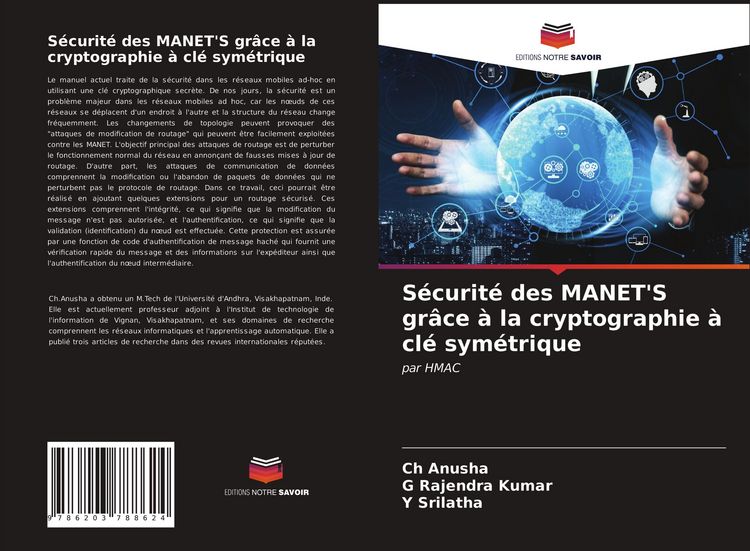 Produktbild: S&eacute;curit&eacute; des MANET'S gr&acirc;ce &agrave; la cryptographie &agrave; cl&eacute; sym&eacute;trique