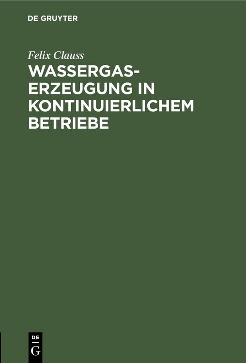 Produktbild: Wassergas-Erzeugung in kontinuierlichem Betriebe