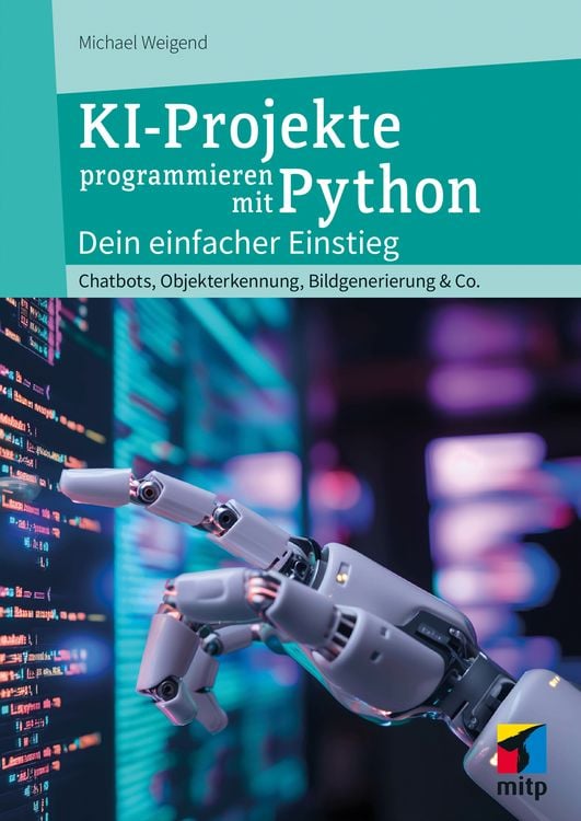 Produktbild: KI-Projekte programmieren mit Python