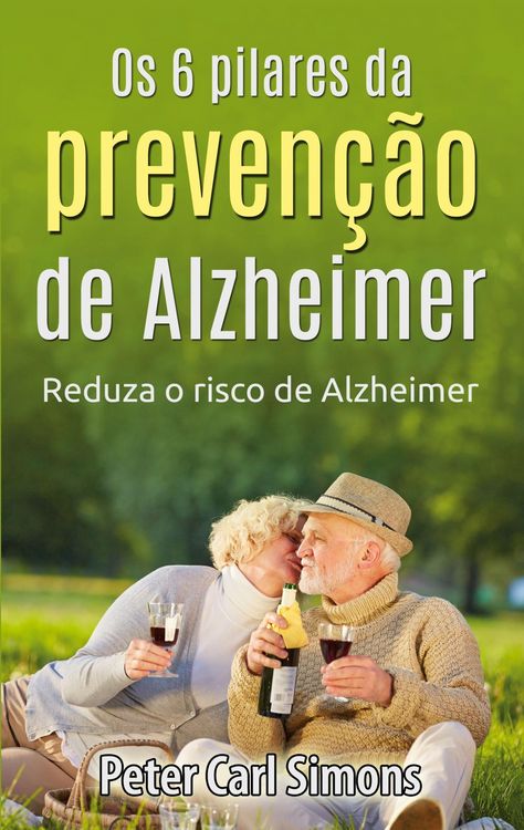 Produktbild: Os 6 pilares da preven&ccedil;&atilde;o de Alzheimer