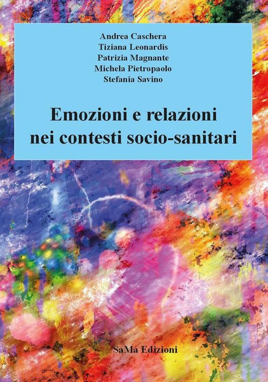 Produktbild: Emozioni e relazioni nei contesti socio-sanitari