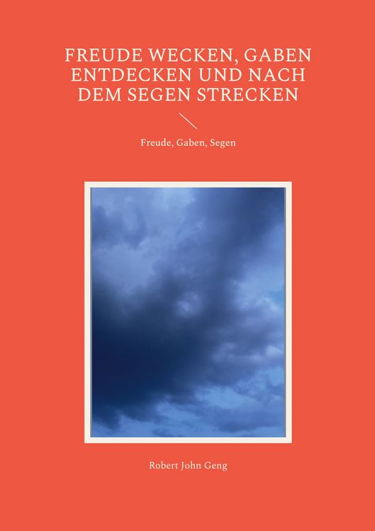 Produktbild: Freude wecken, Gaben entdecken und nach dem Segen strecken